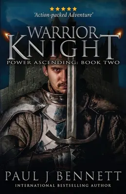 Warrior Knight: Un roman epic fantasy - Warrior Knight: An Epic Fantasy Novel