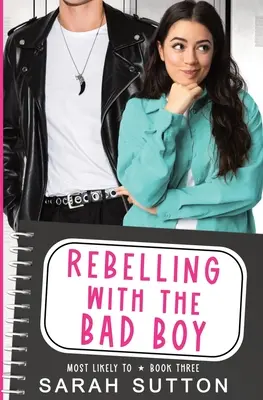 Rebeliunea cu băiatul rău - Rebelling With the Bad Boy