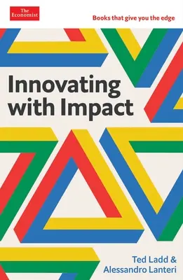 Inovarea cu impact: The Economist Edge Series - Innovating with Impact: The Economist Edge Series