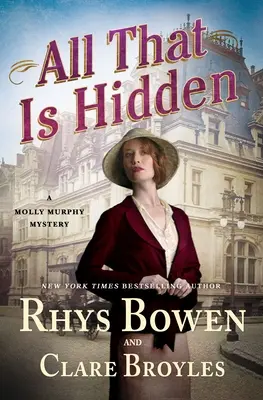 All That Is Hidden: Un mister Molly Murphy - All That Is Hidden: A Molly Murphy Mystery