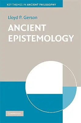 Epistemologia antică - Ancient Epistemology