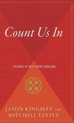 Count Us in: Growing Up with Down Syndrome