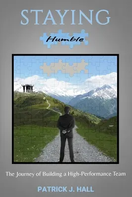 Rămânând umil: Călătoria de construire a unei echipe de înaltă performanță - Staying Humble: The Journey of Building a High-Performance Team