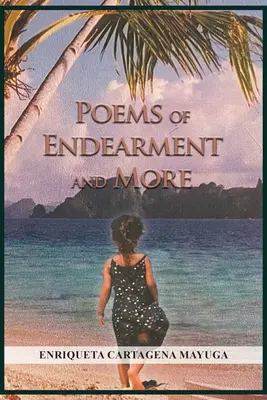 Poems of Endearment și altele - Poems of Endearment and More