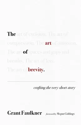 The Art of Brevity: Crearea povestirii foarte scurte - The Art of Brevity: Crafting the Very Short Story