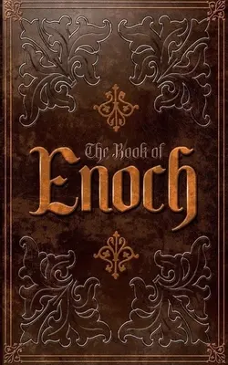 Cartea lui Enoh - The Book of Enoch