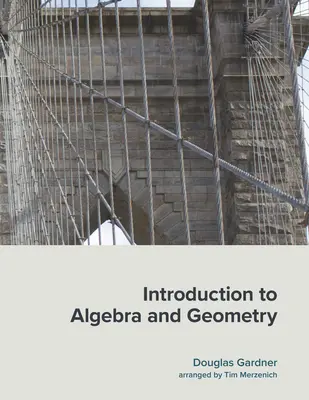 Introducere în algebră și geometrie - Introduction to Algebra and Geometry