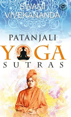 Yoga Sutras de Patanjali - Patanjali's Yoga Sutras