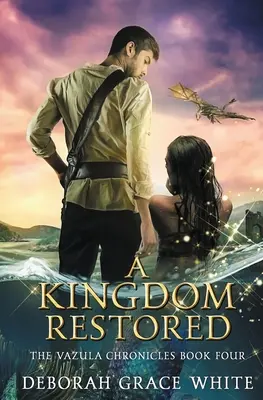 Un regat restaurat - A Kingdom Restored