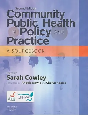 Sănătatea publică comunitară în politici și practici: O carte de referință - Community Public Health in Policy and Practice: A Sourcebook