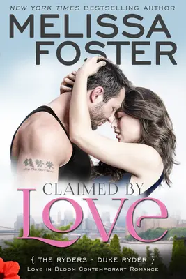Claimed by Love (Dragoste în floare: The Ryders): Duke Ryder - Claimed by Love (Love in Bloom: The Ryders): Duke Ryder
