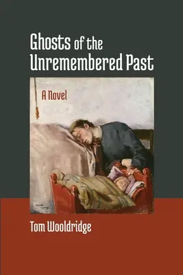 Fantomele trecutului de neuitat (Ghosts of the Unremembered Past) - Ghosts of the Unremembered Past
