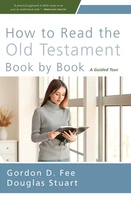 Cum să citești Vechiul Testament carte cu carte Softcover - How to Read the Old Testament Book by Book Softcover