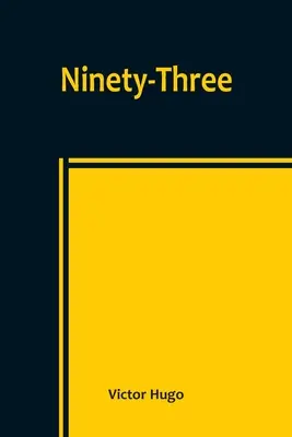 Nouăzeci și trei - Ninety-Three