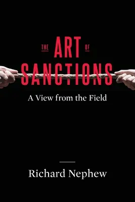 Arta sancțiunilor: O viziune de pe teren - The Art of Sanctions: A View from the Field