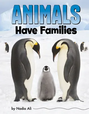 Animalele au familii - Animals Have Families