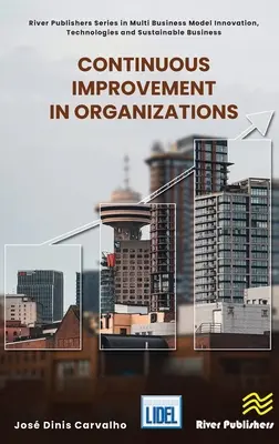 Îmbunătățirea continuă în organizații - Continuous Improvement in Organizations