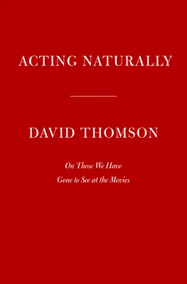 Acting Naturally: Magia marilor interpretări - Acting Naturally: The Magic in Great Performances