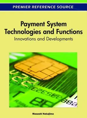 Tehnologii și funcții ale sistemelor de plăți: Inovații și evoluții - Payment System Technologies and Functions: Innovations and Developments
