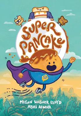 Super Pancake: (Un roman grafic) - Super Pancake: (A Graphic Novel)