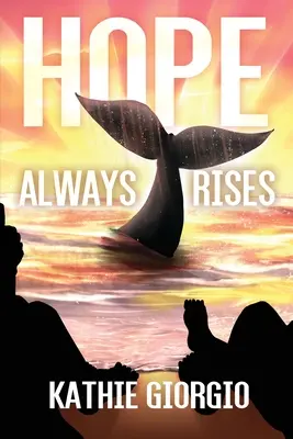 Speranța renaște întotdeauna - Hope Always Rises