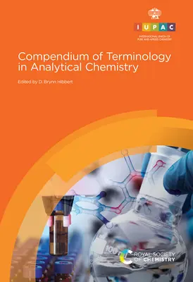 Compendiu de terminologie în chimia analitică - Compendium of Terminology in Analytical Chemistry