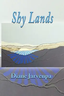 Pământuri timide - Shy Lands