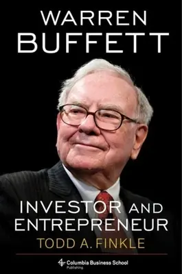 Warren Buffett: investitor și antreprenor - Warren Buffett: Investor and Entrepreneur