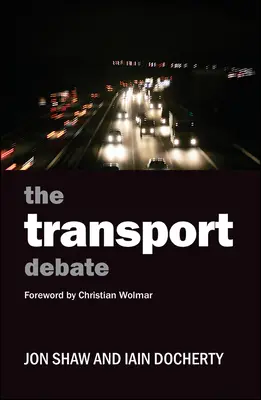 Dezbaterea privind transportul - The Transport Debate