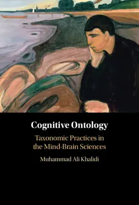 Ontologie cognitivă: Practici taxonomice în științele minții și ale creierului - Cognitive Ontology: Taxonomic Practices in the Mind-Brain Sciences