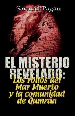 El Misterio Revelado: Misterul revelat spaniolă - El Misterio Revelado: The Mystery Revealed Spanish