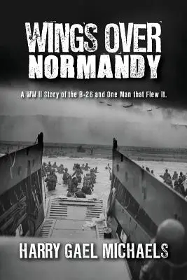 Aripi deasupra Normandiei - Wings Over Normandy