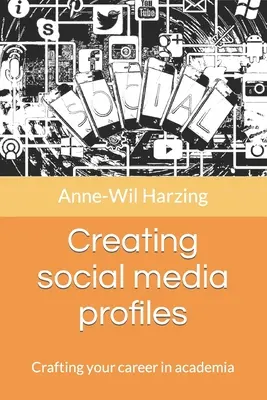 Crearea de profiluri în social media: Crearea carierei dumneavoastră în mediul academic - Creating social media profiles: Crafting your career in academia