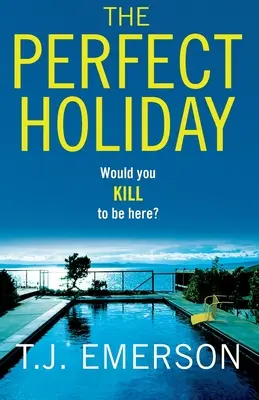 Vacanța perfectă - The Perfect Holiday