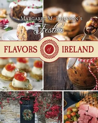 Arome festive din Irlanda - Festive Flavors of Ireland