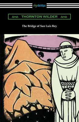 Podul din San Luis Rey - The Bridge of San Luis Rey
