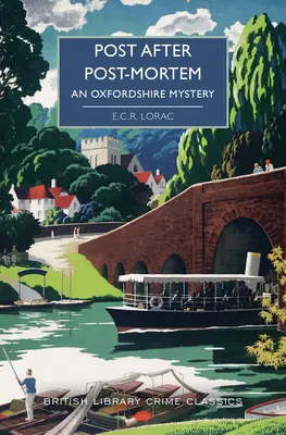 Post după post-mortem: Un mister din Oxfordshire - Post After Post-Mortem: An Oxfordshire Mystery