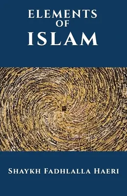 Elementele islamului - The Elements of Islam