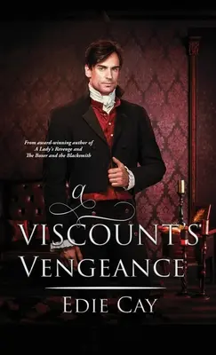 Răzbunarea vicontelui (A Viscount's Vengeance) - A Viscount's Vengeance