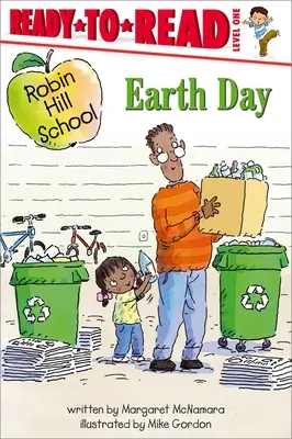 Ziua Pământului: Ready-To-Read Nivelul 1 - Earth Day: Ready-To-Read Level 1
