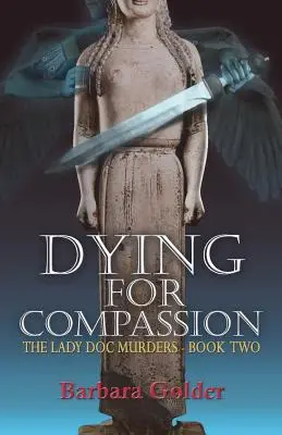 Moartea pentru compasiune - Dying For Compassion