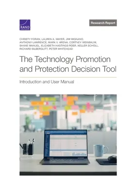 Instrumentul decizional pentru promovarea și protecția tehnologiei: Introducere și manual de utilizare - The Technology Promotion and Protection Decision Tool: Introduction and User Manual