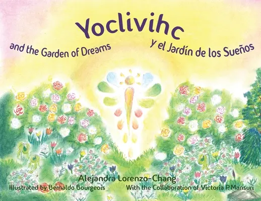Yoclivihc and the Garden of Dreams - Yoclivihc y el Jardn de Sueos