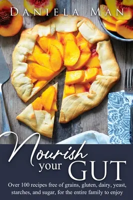 Hrănește-ți intestinul - Nourish your Gut