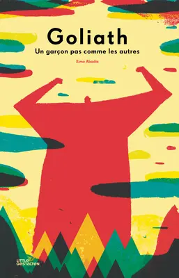 Goliat: Un Garon Pas Comme Les Autres - Goliath: Un Garon Pas Comme Les Autres