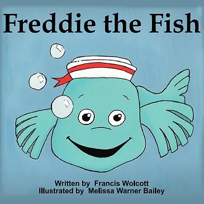 Freddie Peștele - Freddie the Fish