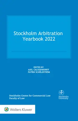 Anuarul de arbitraj Stockholm 2022 - Stockholm Arbitration Yearbook 2022