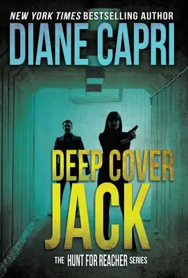 Deep Cover Jack: Seria Vânătoare pentru Jack Reacher - Deep Cover Jack: The Hunt for Jack Reacher Series