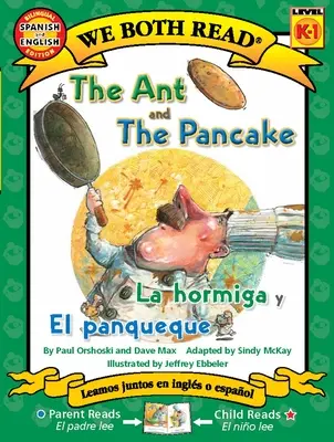 Furnica și clătita / La Hormiga Y El Panqueque - The Ant and the Pancake / La Hormiga Y El Panqueque