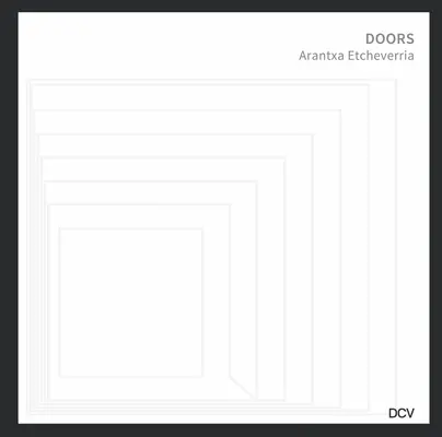 Arantxa Etcheverria: Doors